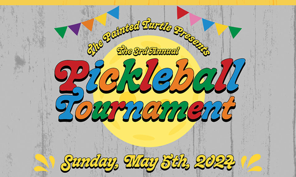 The 3rd Annual Painted Turtle Pickleball Tournament!
